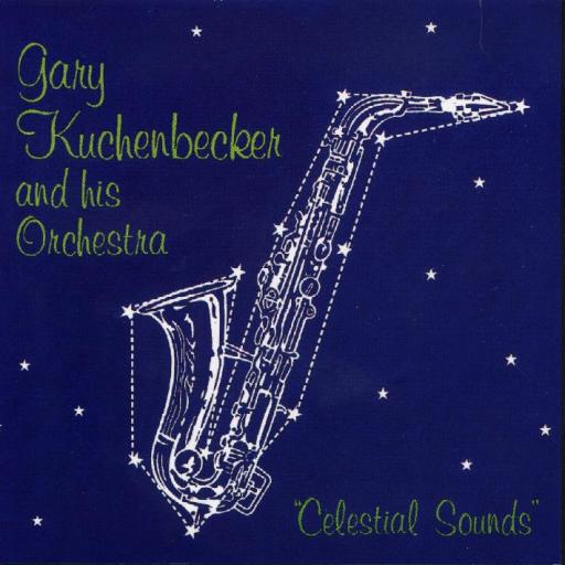 Gary Kuchenbecker's Old Lager Orchestra " Celestial Sounds " - Click Image to Close